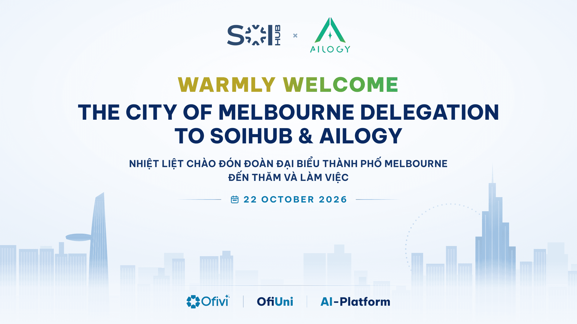 SOIHUB and AILOGY welcome the City of Melbourne delegation.